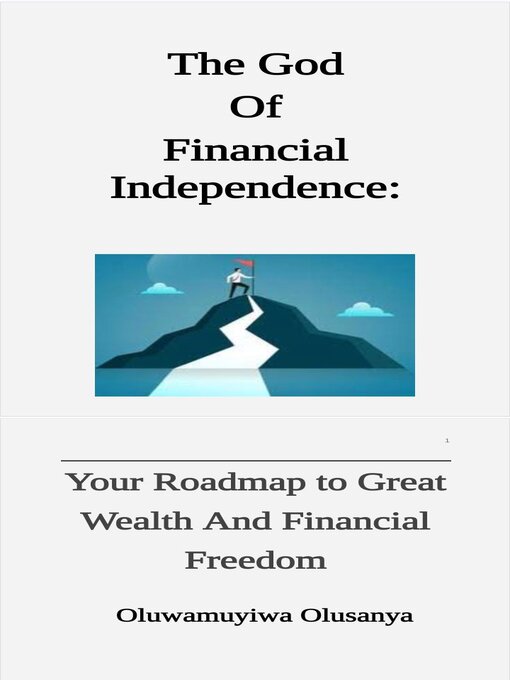 Title details for The God of Financial Independence by Oluwamuyiwa  Olusanya - Available